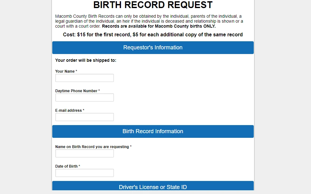 A screenshot of the Birth Record Request Form provided by the Macomb County Clerk/Register of Deeds that must be completed and submitted when requesting the certificates by providing the requestor's information first, the birth record information and the driver's license or State ID. 